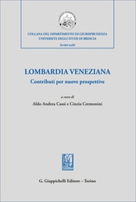 Lombardia veneziana. Contributi per nuove prospettive - Librerie.coop