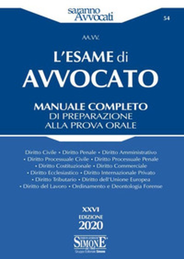 L'esame di avvocato. Manuale completo di preparazione alla prova orale - Librerie.coop L'esame di avvocato. Manuale completo di preparazione alla prova orale - Librerie.coop