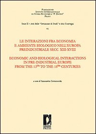 Le interazioni fra economia e ambiente biologico nell'Europa preindustriale secc. XIII-XVIII. Ediz. italiana e inglese - Librerie.coop