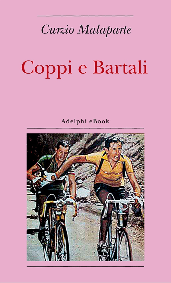 Coppi e Bartali - Librerie.coop Coppi e Bartali - Librerie.coop