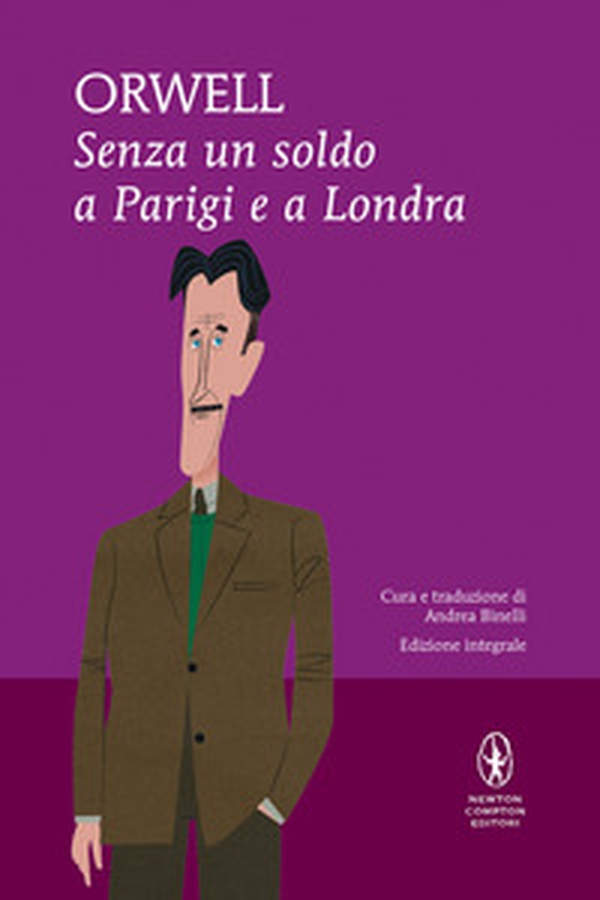 Senza un soldo a Parigi e a Londra - Librerie.coop Senza un soldo a Parigi e a Londra - Librerie.coop