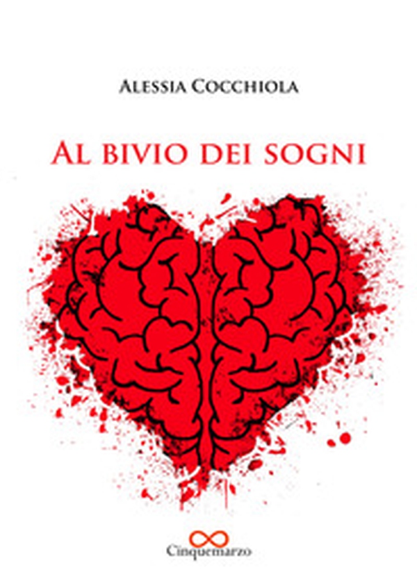 Al bivio dei sogni - Librerie.coop Al bivio dei sogni - Librerie.coop