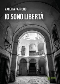 Io sono Libertà - Librerie.coop Io sono Libertà - Librerie.coop