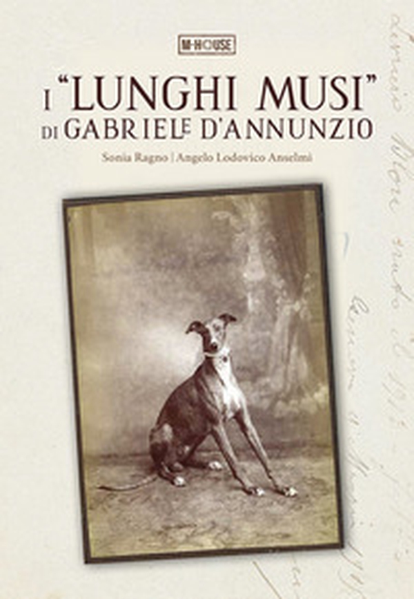 I «lunghi musi» di Gabriele d'Annunzio - Librerie.coop I «lunghi musi» di Gabriele d'Annunzio - Librerie.coop