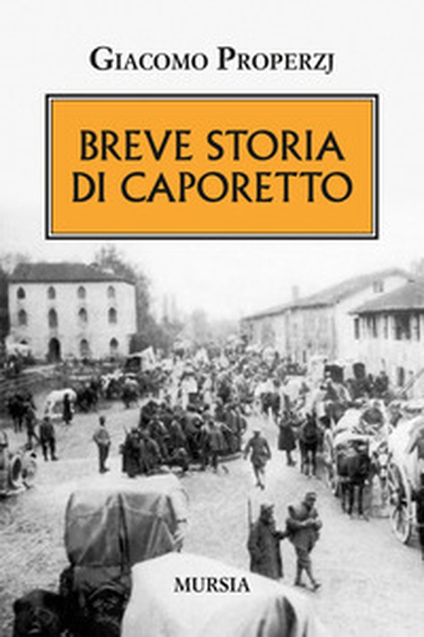 Breve storia di Caporetto - Librerie.coop Breve storia di Caporetto - Librerie.coop