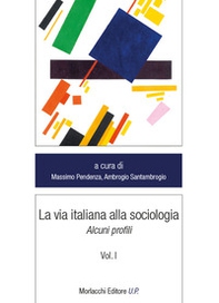 La via alla sociologia - Vol. 1 - Librerie.coop
