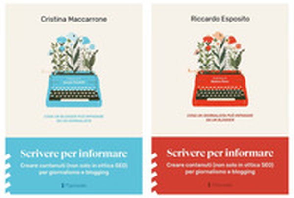Scrivere per informare. Creare contenuti (non solo in ottica SEO) per giornalismo e blogging - Librerie.coop Scrivere per informare. Creare contenuti (non solo in ottica SEO) per giornalismo e blogging - Librerie.coop