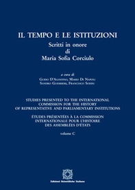 Il tempo e le istituzioni. Scritti in onore di Maria Sofia Corciuolo - Librerie.coop
