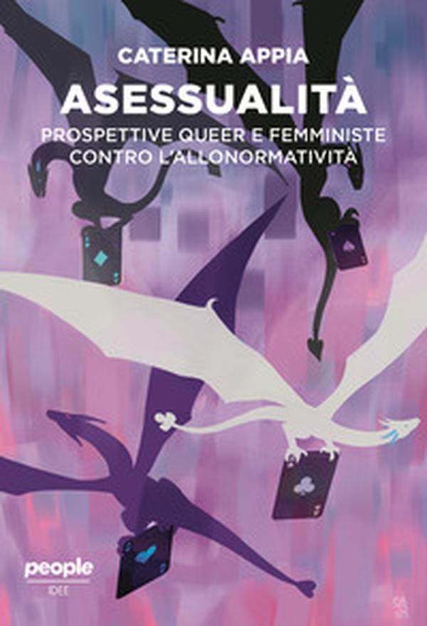 Asessualità. Prospettive queer e femministe contro l'allonormatività - Librerie.coop Asessualità. Prospettive queer e femministe contro l'allonormatività - Librerie.coop