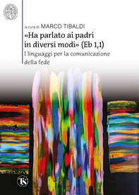 «Ha parlato ai padri in diversi modi» (Eb 1,1) - Librerie.coop