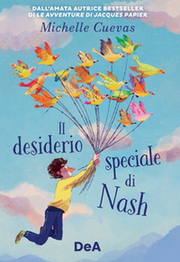 Il desiderio speciale di Nash - Librerie.coop Il desiderio speciale di Nash - Librerie.coop