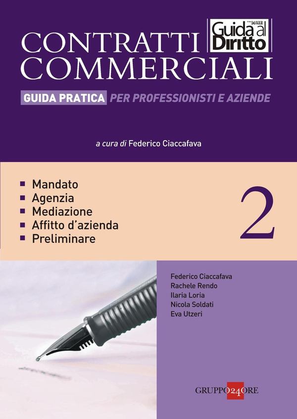 CONTRATTI COMMERCIALI VOL. II - GUIDA PRATICA PER PROFESSIONISTI E AZIENDE - Librerie.coop CONTRATTI COMMERCIALI VOL. II - GUIDA PRATICA PER PROFESSIONISTI E AZIENDE - Librerie.coop