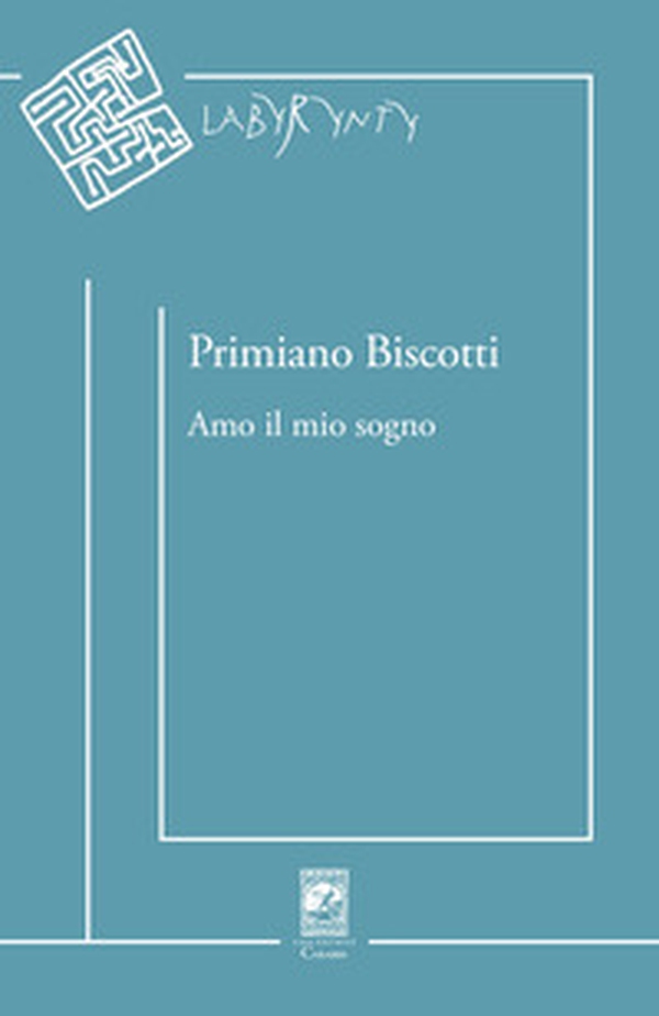 Amo il mio sogno - Librerie.coop