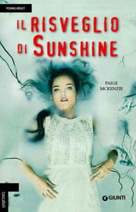 Il risveglio di Sunshine - Librerie.coop Il risveglio di Sunshine - Librerie.coop