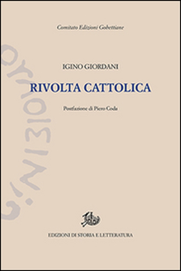 La rivolta cattolica - Librerie.coop La rivolta cattolica - Librerie.coop