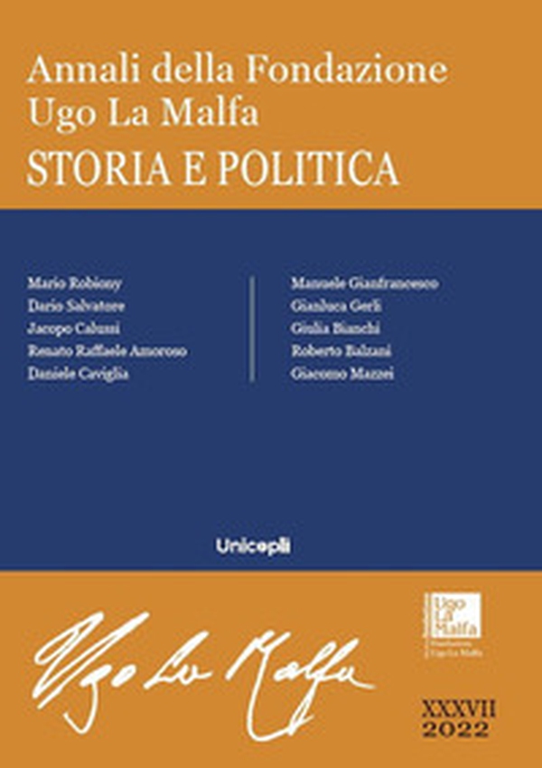 Annali della Fondazione Ugo La Malfa. Storia e politica - Librerie.coop Annali della Fondazione Ugo La Malfa. Storia e politica - Librerie.coop