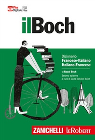 Il Boch. Dizionario francese-italiano, italiano-francese. Plus digitale - Librerie.coop