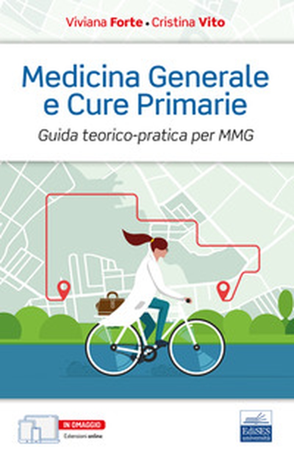 Medicina generale e cure primarie. Guida teorico-pratica per MMG - Librerie.coop Medicina generale e cure primarie. Guida teorico-pratica per MMG - Librerie.coop