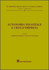 Autonomia negoziale e crisi d'impresa - Librerie.coop
