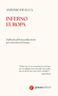 Inferno Europa. Dall'isola di Ponza riflessioni per una nuova Europa - Librerie.coop