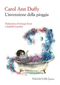 L'invenzione della pioggia. Testo inglese a fronte - Librerie.coop