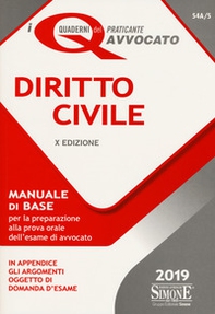 Diritto civile. Manuale di base per la preparazione alla prova orale dell'esame di avvocato - Librerie.coop