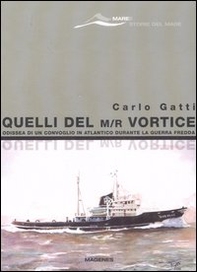 Quelli del M/r Vortice - Librerie.coop