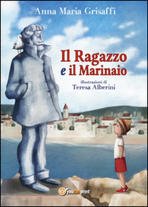 Il ragazzo e il marinaio - Librerie.coop Il ragazzo e il marinaio - Librerie.coop