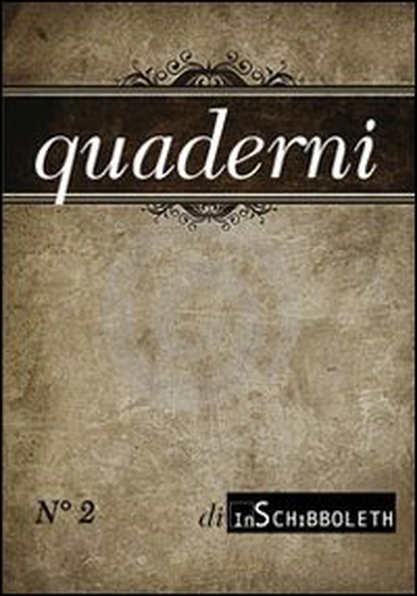 Quaderni di Inschibboleth - Vol. 2 - Librerie.coop