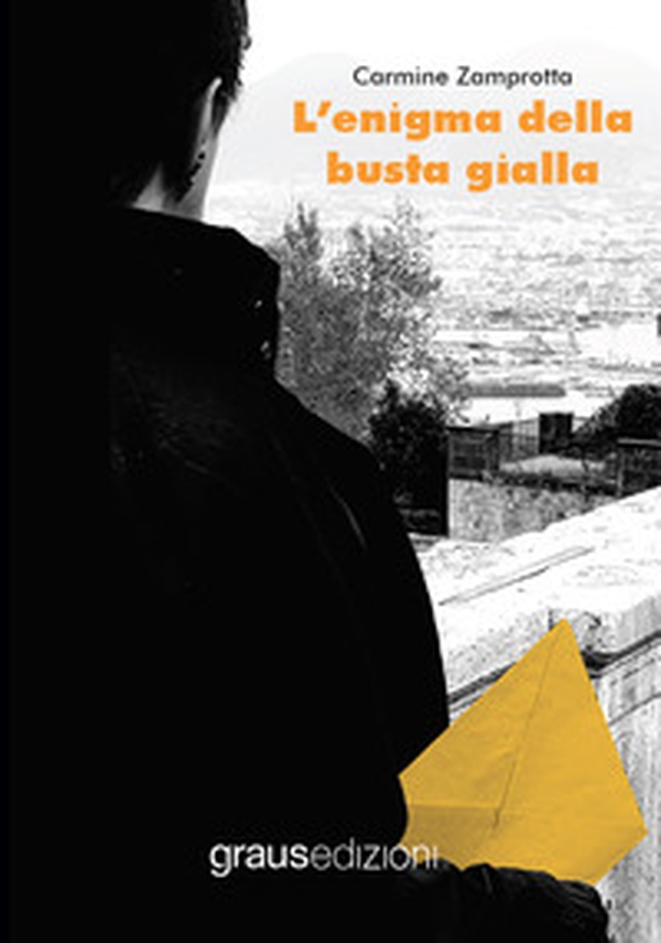 L'enigma della busta gialla - Librerie.coop L'enigma della busta gialla - Librerie.coop