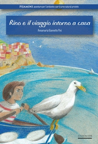 Rino e il viaggio intorno a casa - Librerie.coop