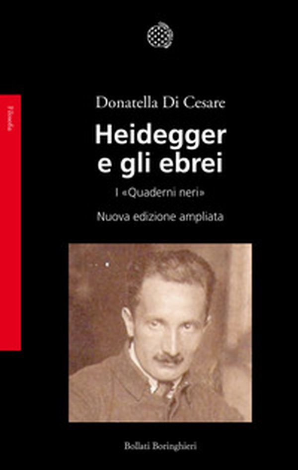 Heidegger e gli ebrei. I «Quaderni neri» - Librerie.coop Heidegger e gli ebrei. I «Quaderni neri» - Librerie.coop