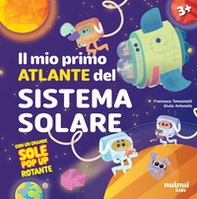 Il mio primo atlante del sistema solare - Librerie.coop Il mio primo atlante del sistema solare - Librerie.coop