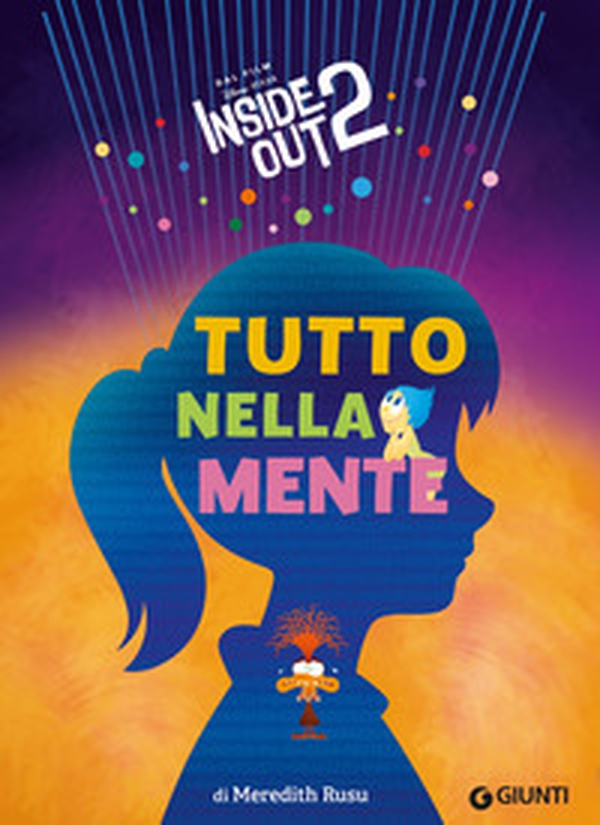 Tutto nella mente. Inside Out 2 - Librerie.coop Tutto nella mente. Inside Out 2 - Librerie.coop