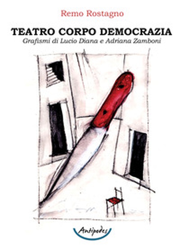 Teatro Corpo Democrazia - Librerie.coop Teatro Corpo Democrazia - Librerie.coop