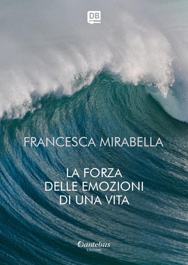 La forza delle emozioni di una vita - Librerie.coop La forza delle emozioni di una vita - Librerie.coop