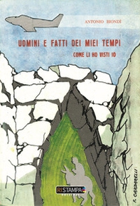 Uomini e fatti dei miei tempi come li ho visti io - Librerie.coop Uomini e fatti dei miei tempi come li ho visti io - Librerie.coop