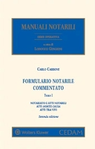Formulario notarile commentato. Notariato e atti notarili. Atti mortis causa. Atti tra vivi - Librerie.coop Formulario notarile commentato. Notariato e atti notarili. Atti mortis causa. Atti tra vivi - Librerie.coop