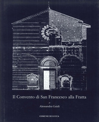 Il convento di San Francesco alla Fratta - Librerie.coop
