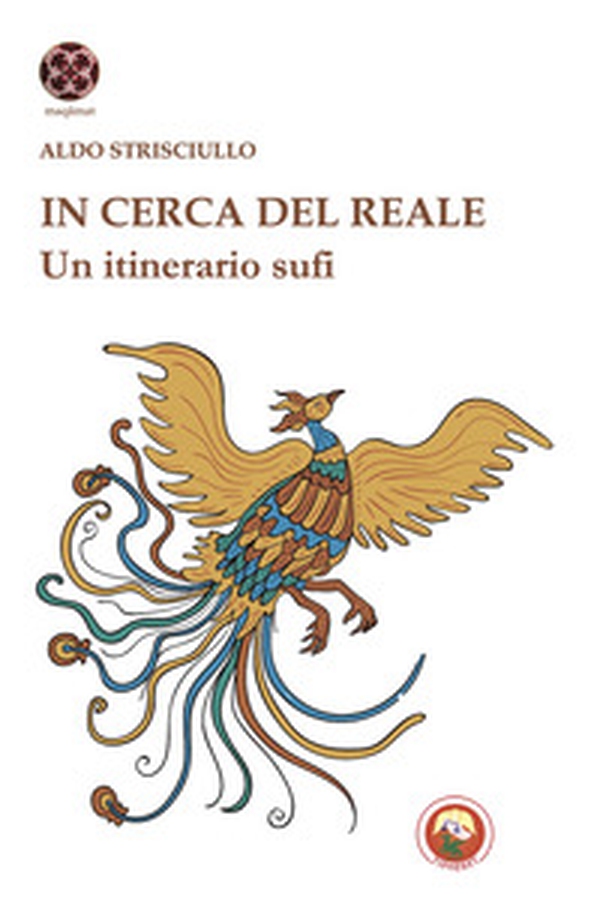 In cerca del reale. Un itinerario sufi - Librerie.coop In cerca del reale. Un itinerario sufi - Librerie.coop