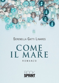 Come il mare - Librerie.coop