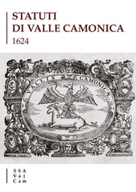 Statuti di Valle Camonica 1624 - Librerie.coop