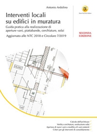 Interventi locali su edifici in muratura. Guida pratica alla realizzazione di aperture vani, piattabande, cerchiature, solai - Librerie.coop Interventi locali su edifici in muratura. Guida pratica alla realizzazione di aperture vani, piattabande, cerchiature, solai - Librerie.coop