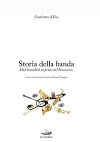 Storia della banda. Dall'antichità ai primi del novecento - Librerie.coop