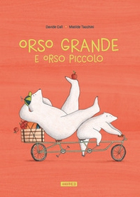 Orso grande e orso piccolo - Librerie.coop