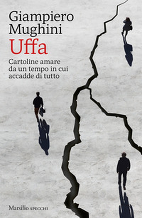 Uffa. Cartoline amare da un tempo in cui accadde di tutto - Librerie.coop Uffa. Cartoline amare da un tempo in cui accadde di tutto - Librerie.coop