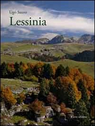 Lessinia. Montagna teatro e montagna laboratorio - Librerie.coop