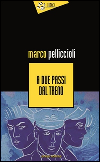 A due passi dal treno - Librerie.coop