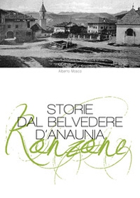 Ronzone. Storie dal belvedere d'anaunia - Librerie.coop