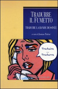 Tradurre il fumetto-Traduire la bande dessinée - Librerie.coop Tradurre il fumetto-Traduire la bande dessinée - Librerie.coop